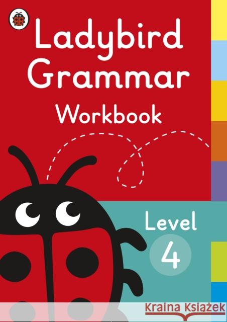 Ladybird Grammar Workbook Level 4 Ladybird 9780241347027 Penguin Random House Children's UK - książka