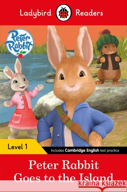 Ladybird Readers Level 1 - Peter Rabbit - Goes to the Island (ELT Graded Reader) Ladybird 9780241254158 Penguin Random House Children's UK - książka