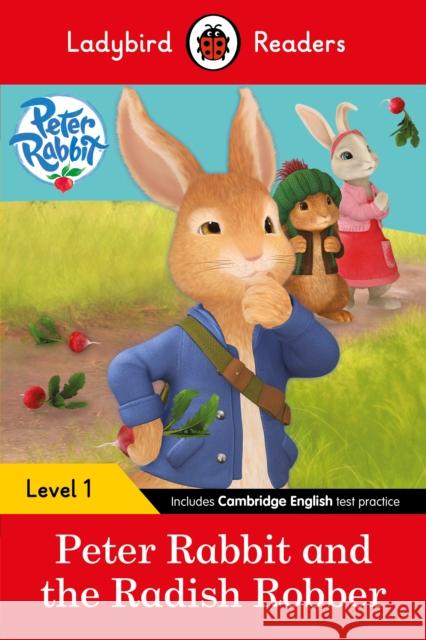 Ladybird Readers Level 1 - Peter Rabbit - Peter Rabbit and the Radish Robber (ELT Graded Reader) Ladybird 9780241297421  - książka