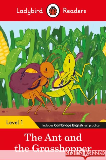 Ladybird Readers Level 1 - The Ant and the Grasshopper (ELT Graded Reader) Ladybird 9780241475584 Penguin Random House Children's UK - książka