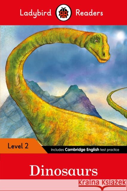 Ladybird Readers Level 2 - Dinosaurs (ELT Graded Reader) Ladybird 9780241254479 Penguin Random House Children's UK - książka