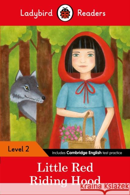 Ladybird Readers Level 2 - Little Red Riding Hood (ELT Graded Reader) Ladybird 9780241254462 Penguin UK - książka