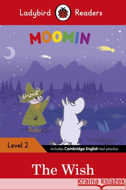 Ladybird Readers Level 2 - Moomin - The Wish (ELT Graded Reader) Tove Jansson 9780241365298 Penguin Random House Children's UK - książka
