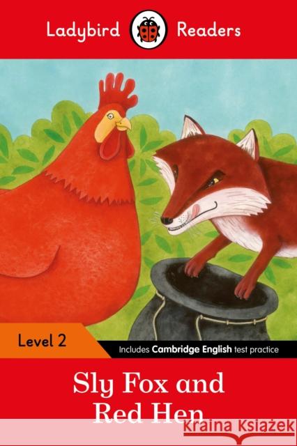 Ladybird Readers Level 2 - Sly Fox and Red Hen (ELT Graded Reader) Ladybird 9780241254431 Penguin UK - książka