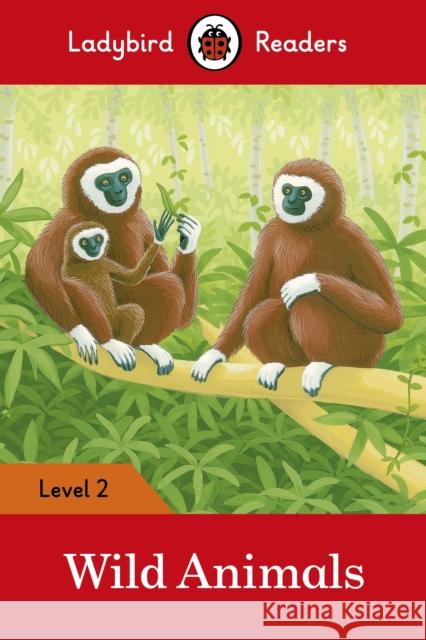 Ladybird Readers Level 2 - Wild Animals (ELT Graded Reader) Ladybird 9780241254455 Penguin Random House Children's UK - książka