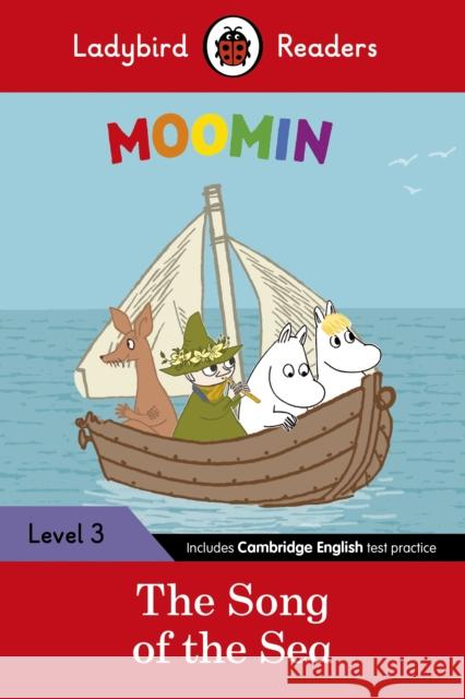 Ladybird Readers Level 3 - Moomin - The Song of the Sea (ELT Graded Reader)  9780241365304 Ladybird - książka