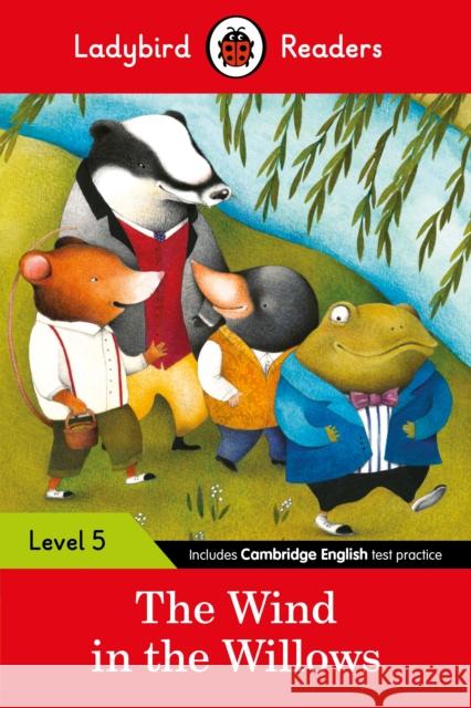 Ladybird Readers Level 5 - The Wind in the Willows (ELT Graded Reader) Ladybird 9780241336137 Penguin Random House Children's UK - książka