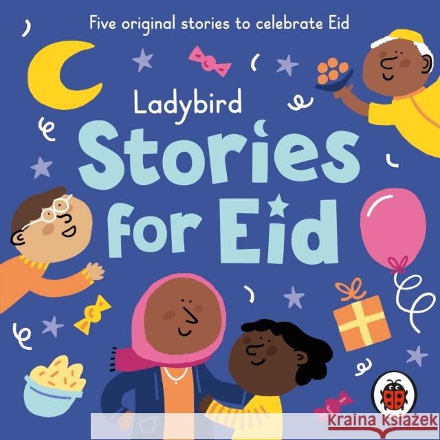 Ladybird Stories for Eid Ladybird 9780241582503 Penguin Random House Children's UK - książka