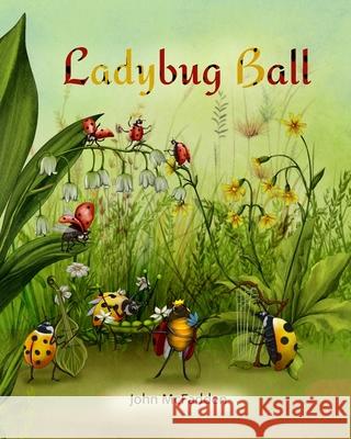 Ladybug Ball John McFadden 9798306341323 Independently Published - książka