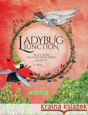 Ladybug Junction Renee Barnes 9781525516894 FriesenPress - książka