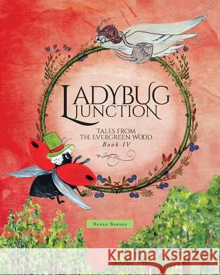 Ladybug Junction Renee Barnes 9781525516900 FriesenPress - książka