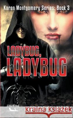 Ladybug, Ladybug Clair, Jennifer St 9798201323011 Draft2Digital - książka