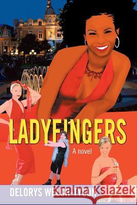 Ladyfingers Delorys Welch-Tyson 9780595354184 iUniverse - książka