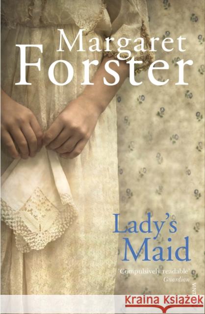 Lady's Maid Margaret Forster 9780099478485 Vintage Publishing - książka