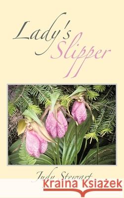 Lady's Slipper Judy Stewart 9781834184708 Tellwell Talent - książka
