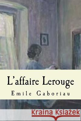 L'affaire Lerouge Ballin, Philippe 9781519170958 Createspace - książka