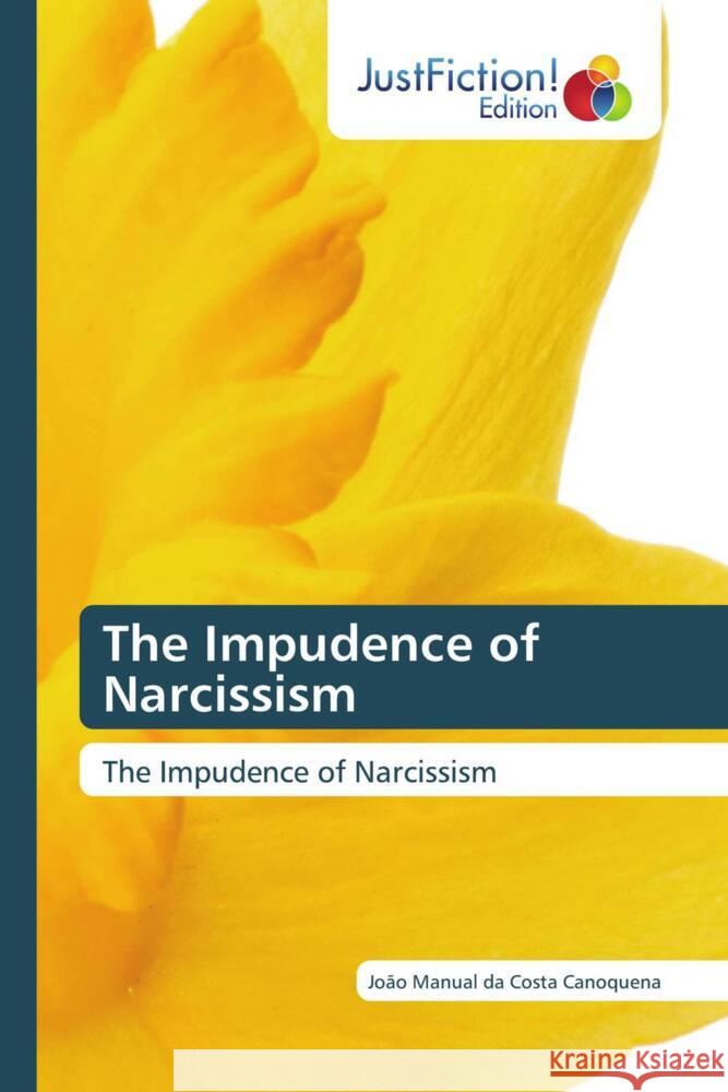 L´Afrique Profonde: The Impudence of Narcissism Canoquena, João 9786203579499 JustFiction Edition - książka