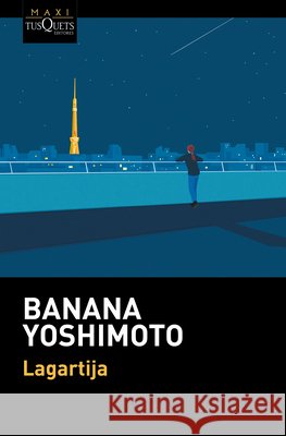 Lagartija (Cuentos) / Lizard (Short Stories) Banana Yoshimoto 9786070781940 Planeta Publishing - książka