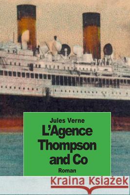 L'agence Thompson and Co Verne, Jules 9781500967864 Createspace - książka