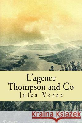 L'agence Thompson and Co Verne, Jules 9781511552400 Createspace - książka