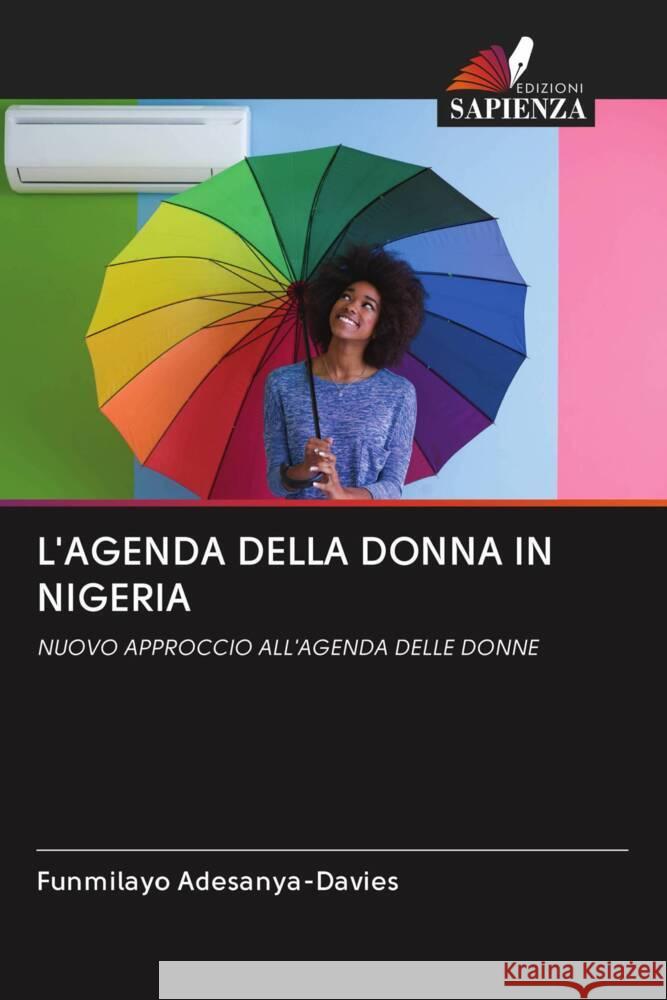 L'AGENDA DELLA DONNA IN NIGERIA Adesanya-Davies, Funmilayo 9786202992794 Edizioni Sapienza - książka