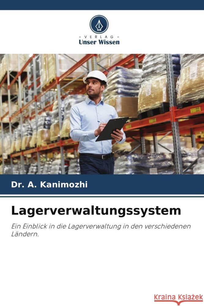 Lagerverwaltungssystem Kanimozhi, Dr. A. 9786206290056 Verlag Unser Wissen - książka