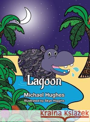 Lagoon Michael Hughes 9780645658132 Loumic Investments Atf Hughes Family Trust - książka