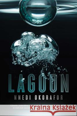 Lagoon Nnedi Okorafor 9781481440882 Saga Press - książka
