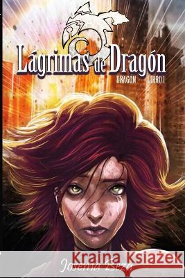 Lagrimas de Dragon Pedro Camacho Camacho Jose David Lanza Cebrian Jlf Caronte 9798374957822 Independently Published - książka