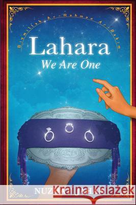 Lahara: We Are One Nuzhat Jahan   9781912551170 Conscious Dreams Publishing - książka