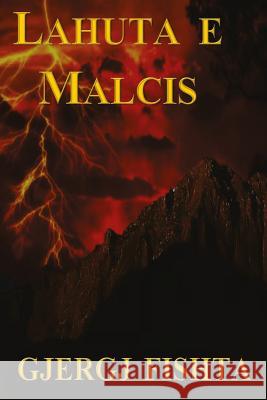 Lahuta E Malcis Gjergj Fishta 9781548072766 Createspace Independent Publishing Platform - książka