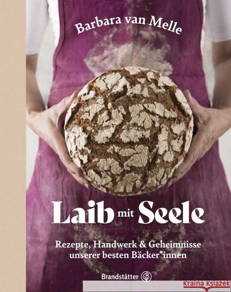 Laib mit Seele Van Melle, Barbara 9783710606366 Brandstätter - książka