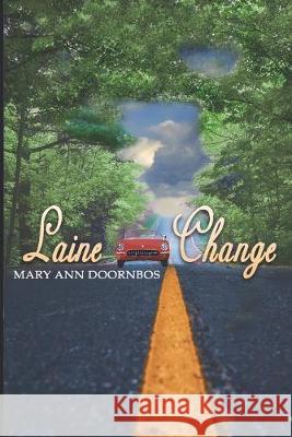 Laine Change Mary Ann Doornbos 9781539916819 Createspace Independent Publishing Platform - książka