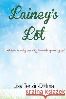 Lainey's Lot Lisa Tenzin-Dolma 9781527225503 Phoenix Rising Press - książka
