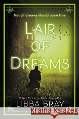 Lair of Dreams: A Diviners Novel Libba Bray 9780316126038 Little, Brown Books for Young Readers - książka