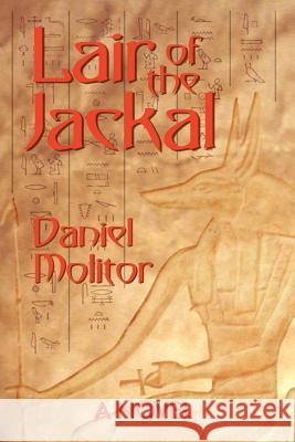 Lair of the Jackal Daniel Molitor 9781430304685 Lulu.com - książka