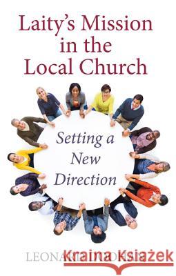 Laity's Mission in the Local Church Leonard Doohan 9781532608575 Wipf & Stock Publishers - książka