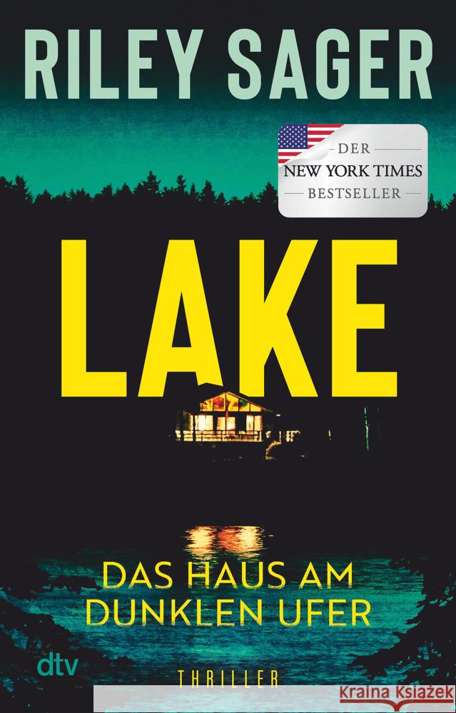LAKE - Das Haus am dunklen Ufer Sager, Riley 9783423220842 DTV - książka