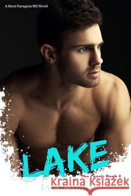 Lake: A Steel Paragons MC Novel Eve R. Hart 9781070863269 Independently Published - książka
