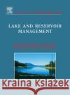 Lake and Reservoir Management: Volume 54 Jorgensen, S. E. 9780444516787 Elsevier Science & Technology