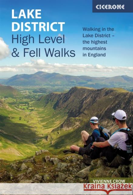 Lake District: High Level and Fell Walks: Walking in the Lake District - the highest mountains in England Vivienne Crow 9781786312266 Cicerone Press - książka
