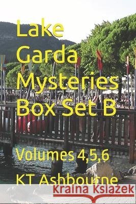 Lake Garda Mysteries Box Set B: Volumes 4,5,6 Kt Ashbourne   9798757487595 Independently Published - książka