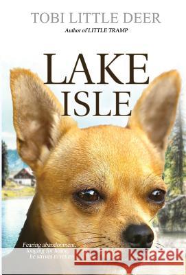 Lake Isle Tobi Little Deer 9781949596014 Tobi Books - książka
