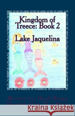 Lake Jaquelina Heidi Bragg Kim Kern 9781519435040 Createspace Independent Publishing Platform - książka