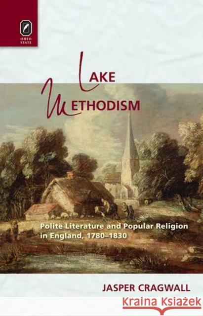 Lake Methodism Jasper Cragwall 9780814254127 Ohio State University Press - książka