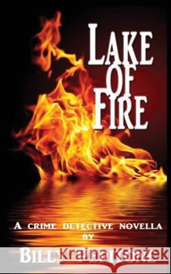Lake of Fire Billy Pepitone Joseph Pepitone 9781517033118 Createspace - książka
