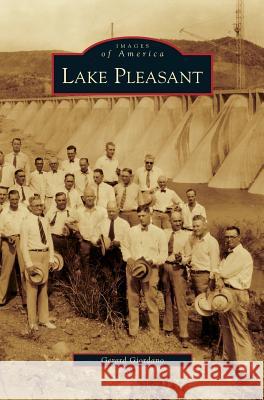 Lake Pleasant Gerard Giordano 9781531647094 Arcadia Publishing Library Editions - książka