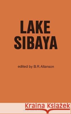 Lake Sibaya B. R. Allanson 9789061930884 Springer - książka