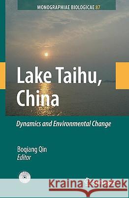 Lake Taihu, China: Dynamics and Environmental Change Qin, Boqiang 9781402085543 Springer - książka