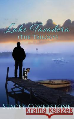 Lake Tavadora (The Trilogy) Coverstone, Stacey 9781517066994 Createspace Independent Publishing Platform - książka